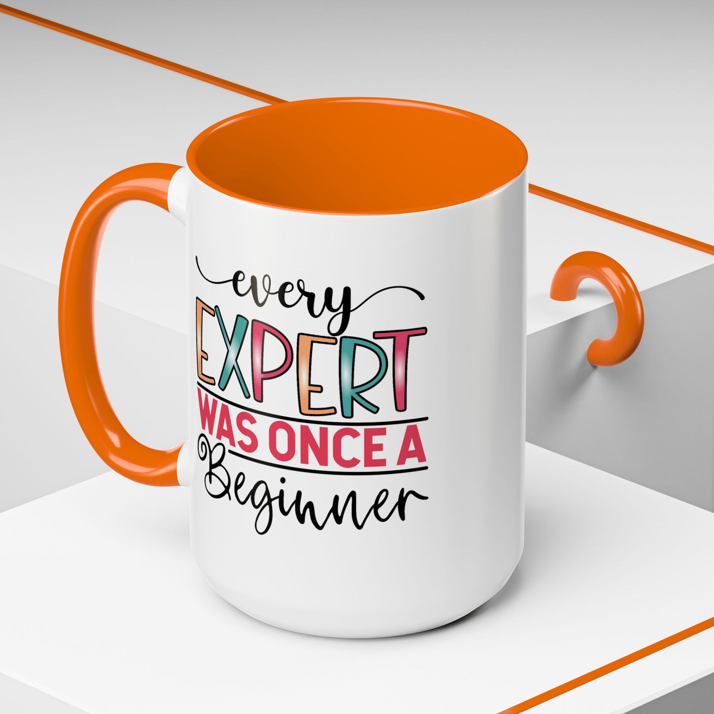 Motivation Mug - Every Expert Was Once a Beginner