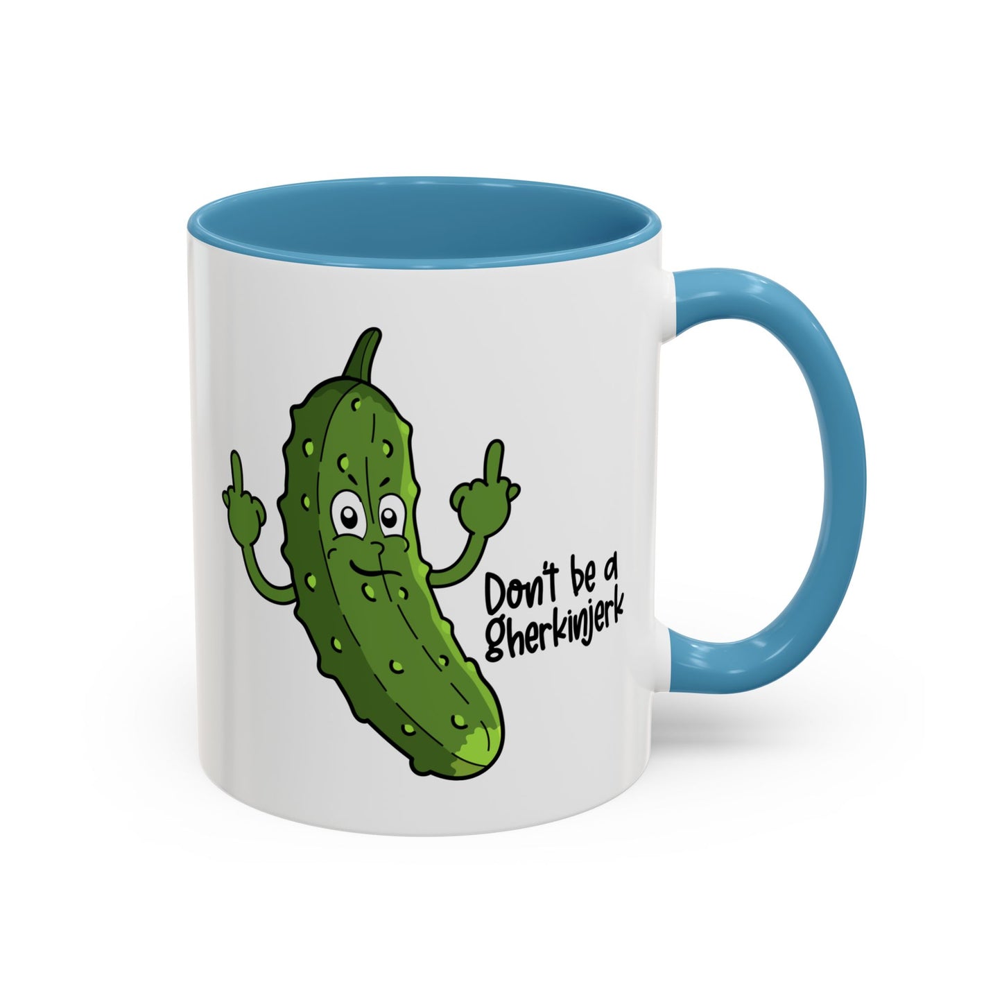 Adult Mug - Don't Be A Gherkinjerk