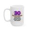 Birthday Mug - 30 Years of Greatness