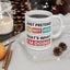 Humor Mug - Just Pretend I'm Not Here