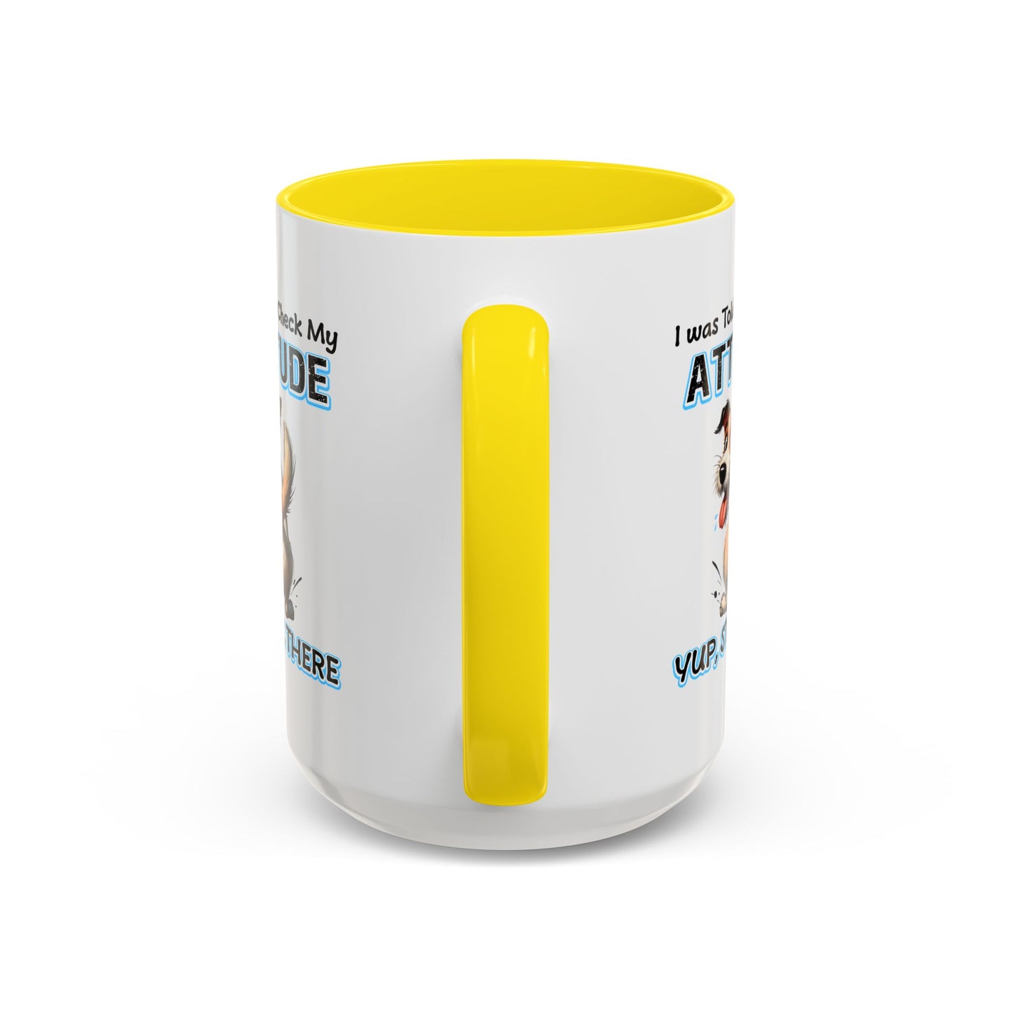 Animal Mug - I Was Told To Check My Attitude