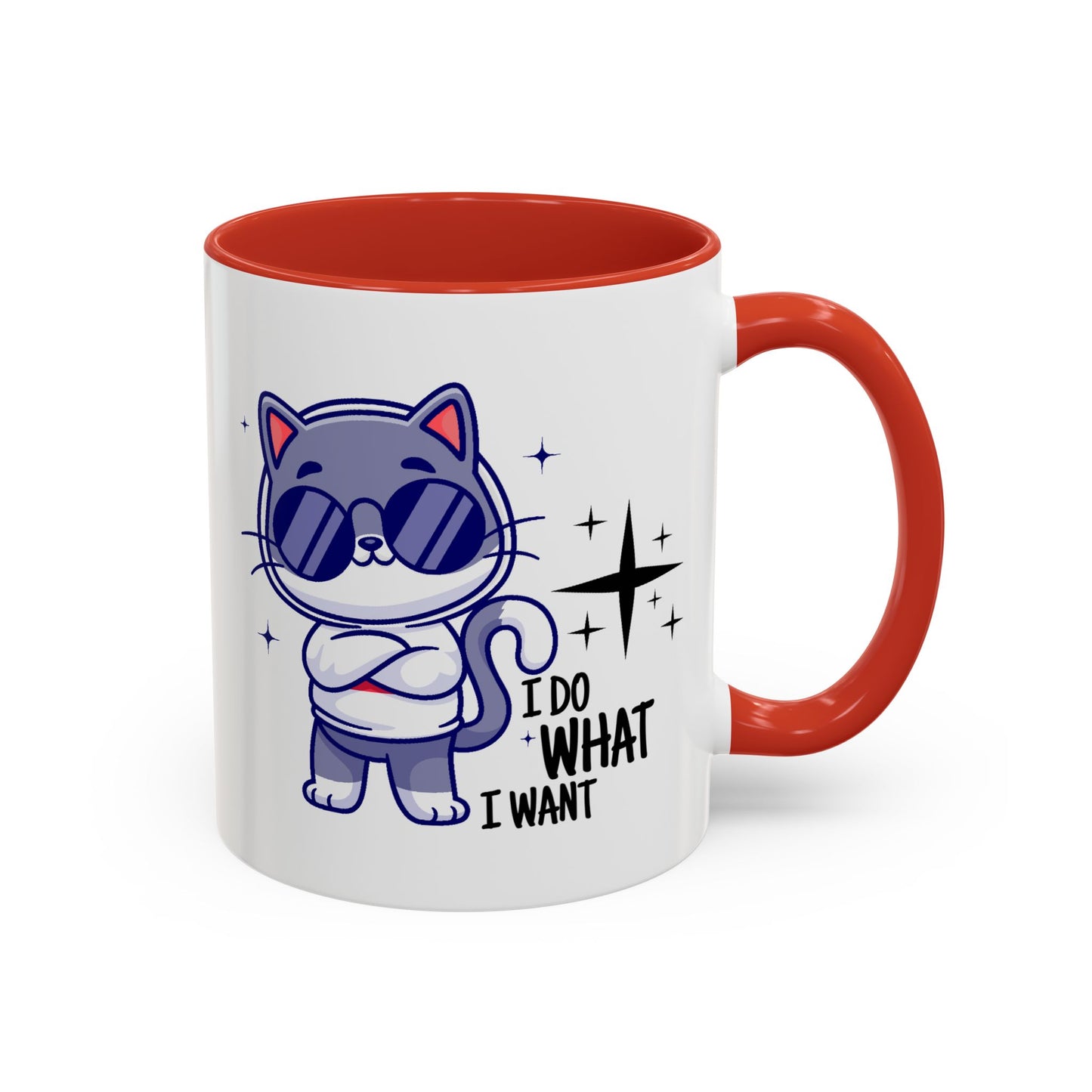 Humor Mug - I Do What I Want
