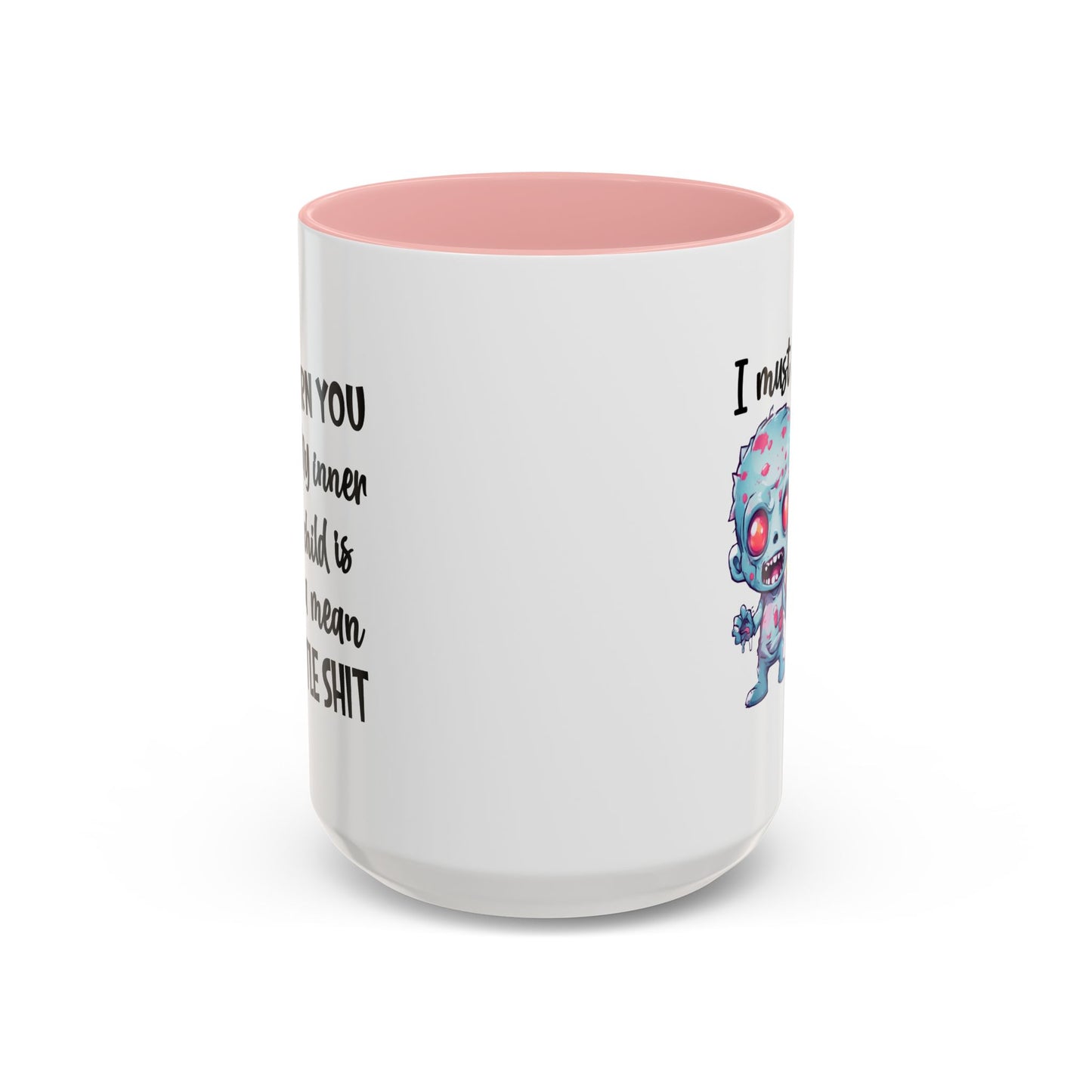 Humor Mug - I Must Warn You