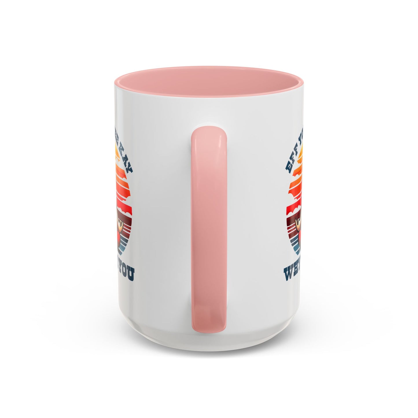 Adult Mug - Eff You See Kay Why Oh You Chicken
