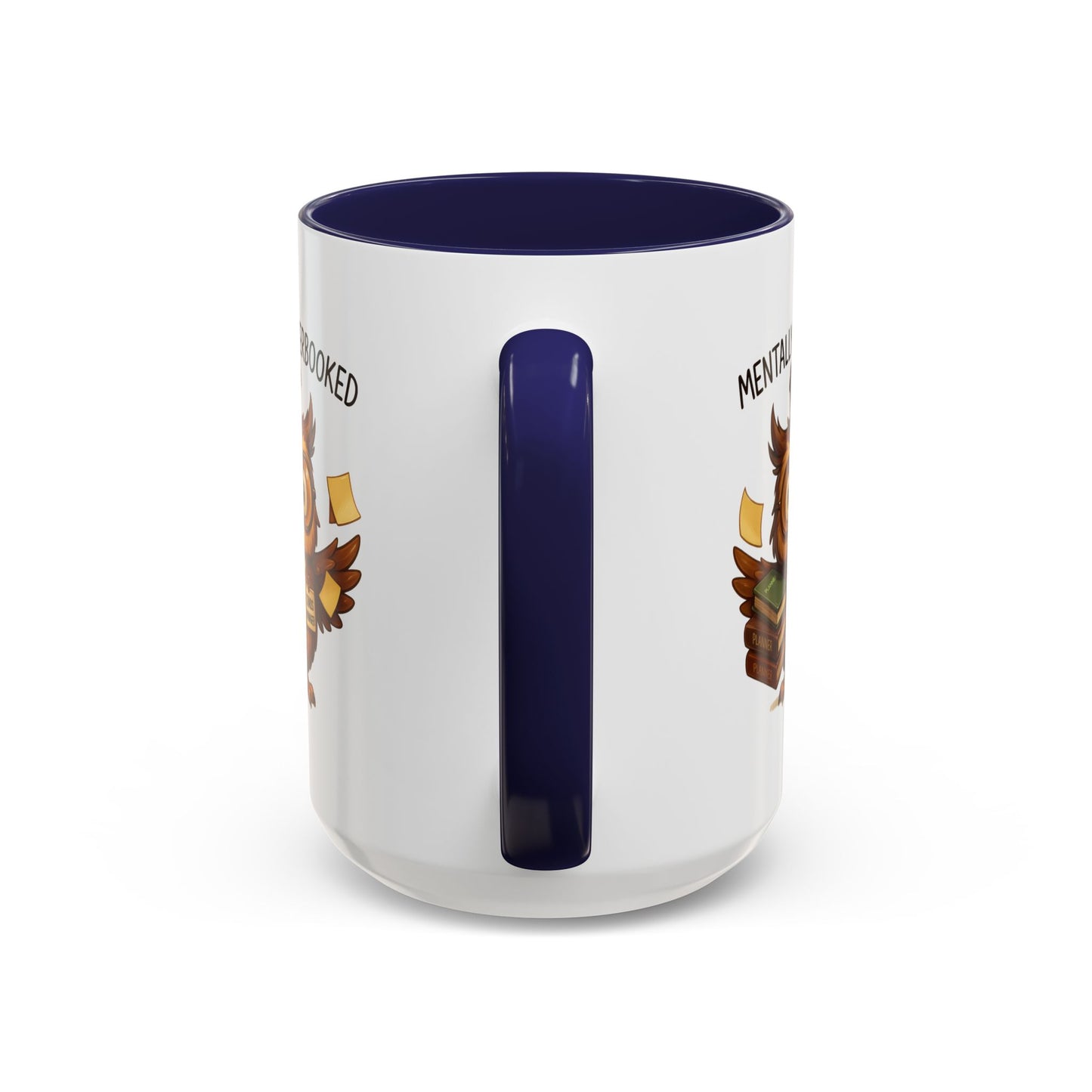 Office Mug - Mentally Overbooked