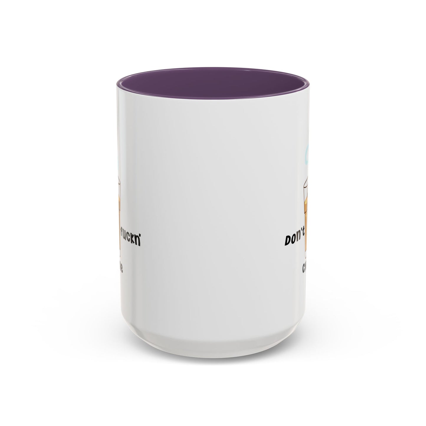 Adult Mug - Don't Fuckn' Chai Me