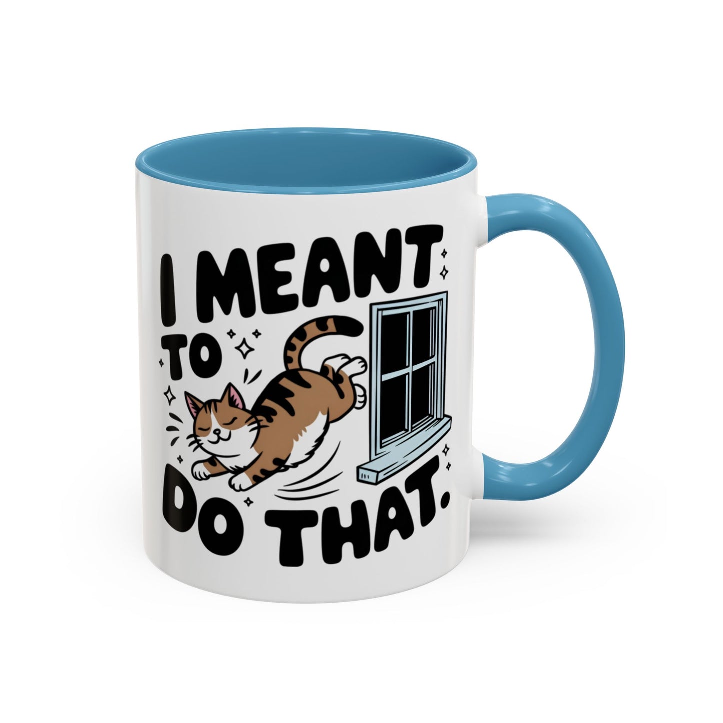 Animal Mug - I Meant To Do That