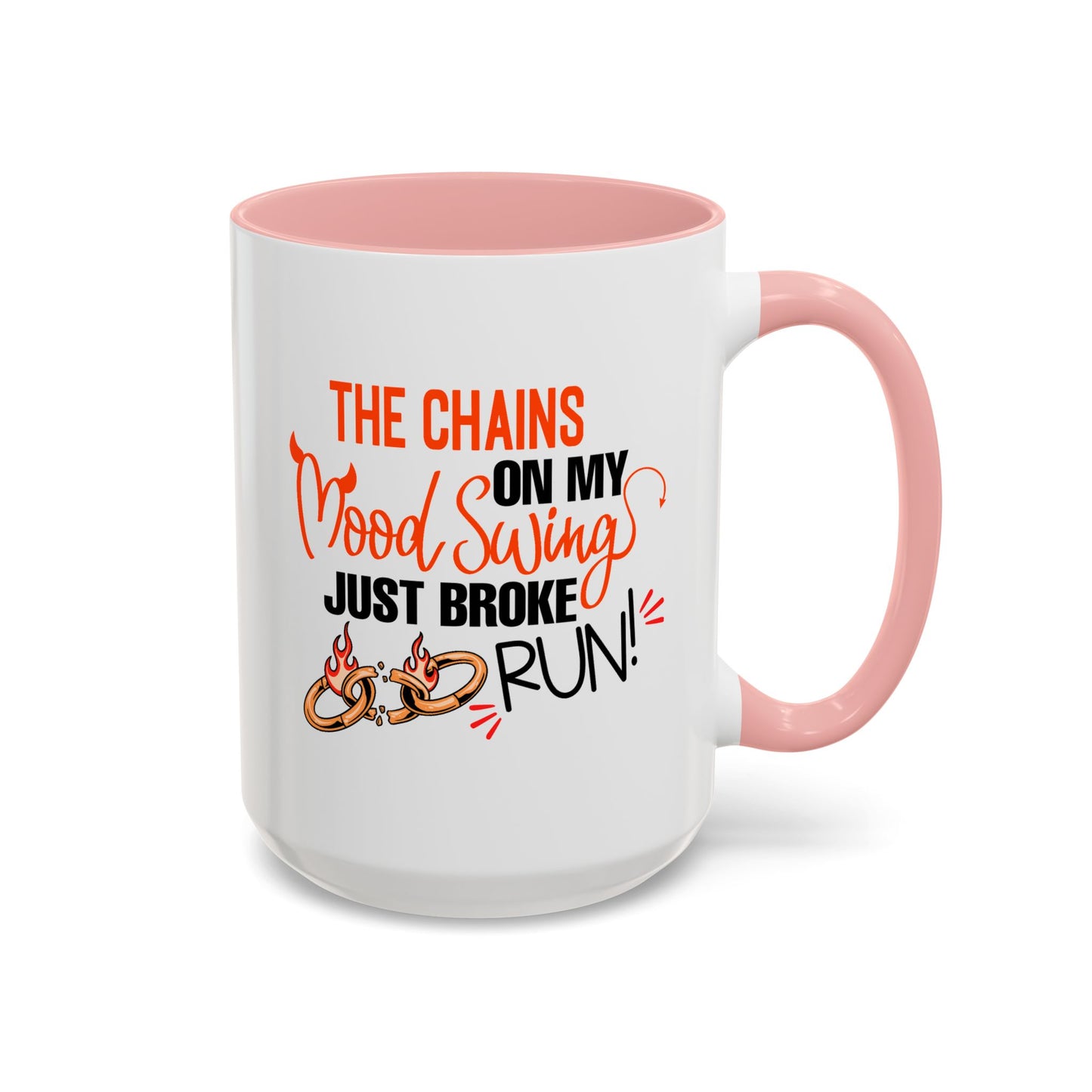 Humor Mug - The Chains On My Mood Swing