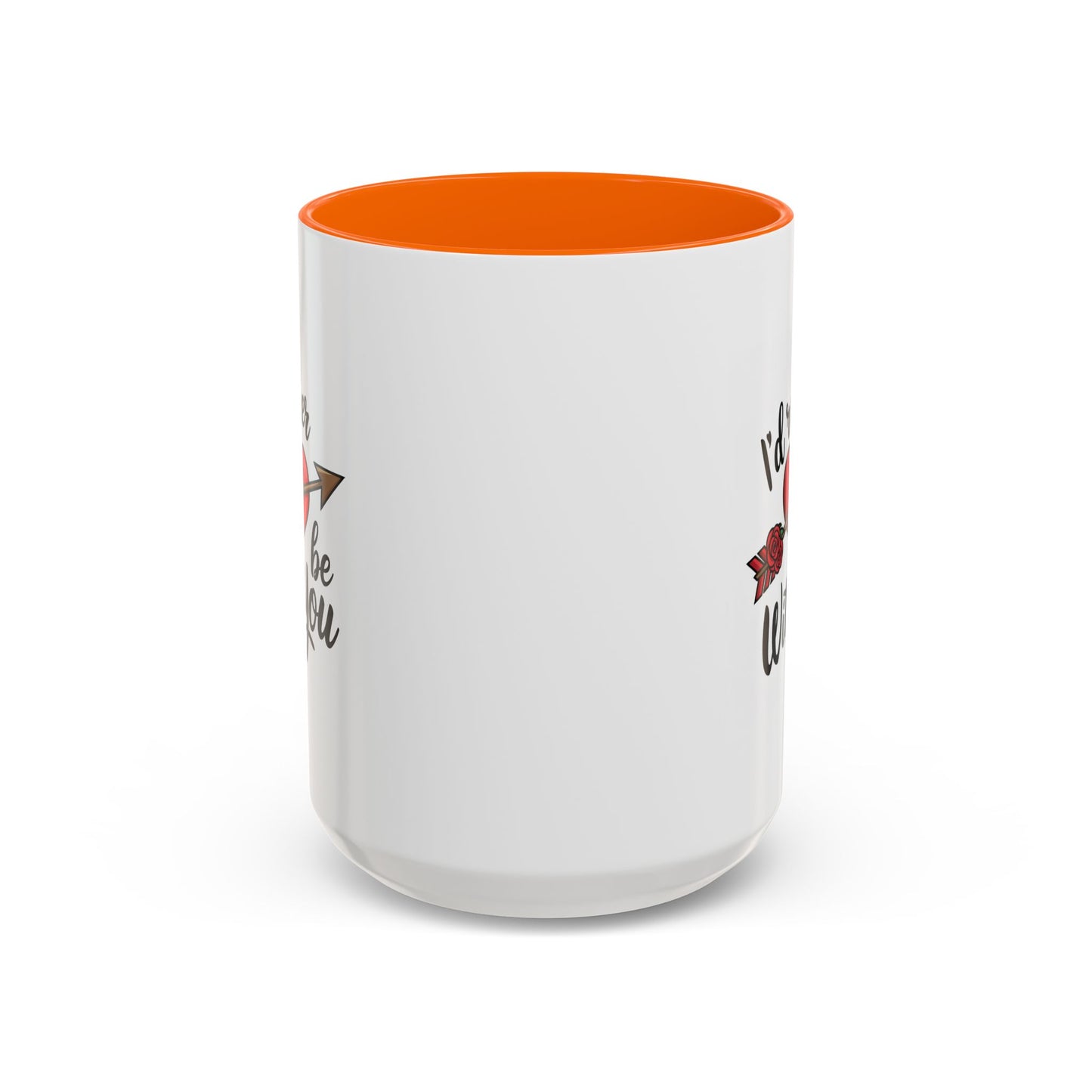 Valentine's Day Mug - I'd Rather Be With You