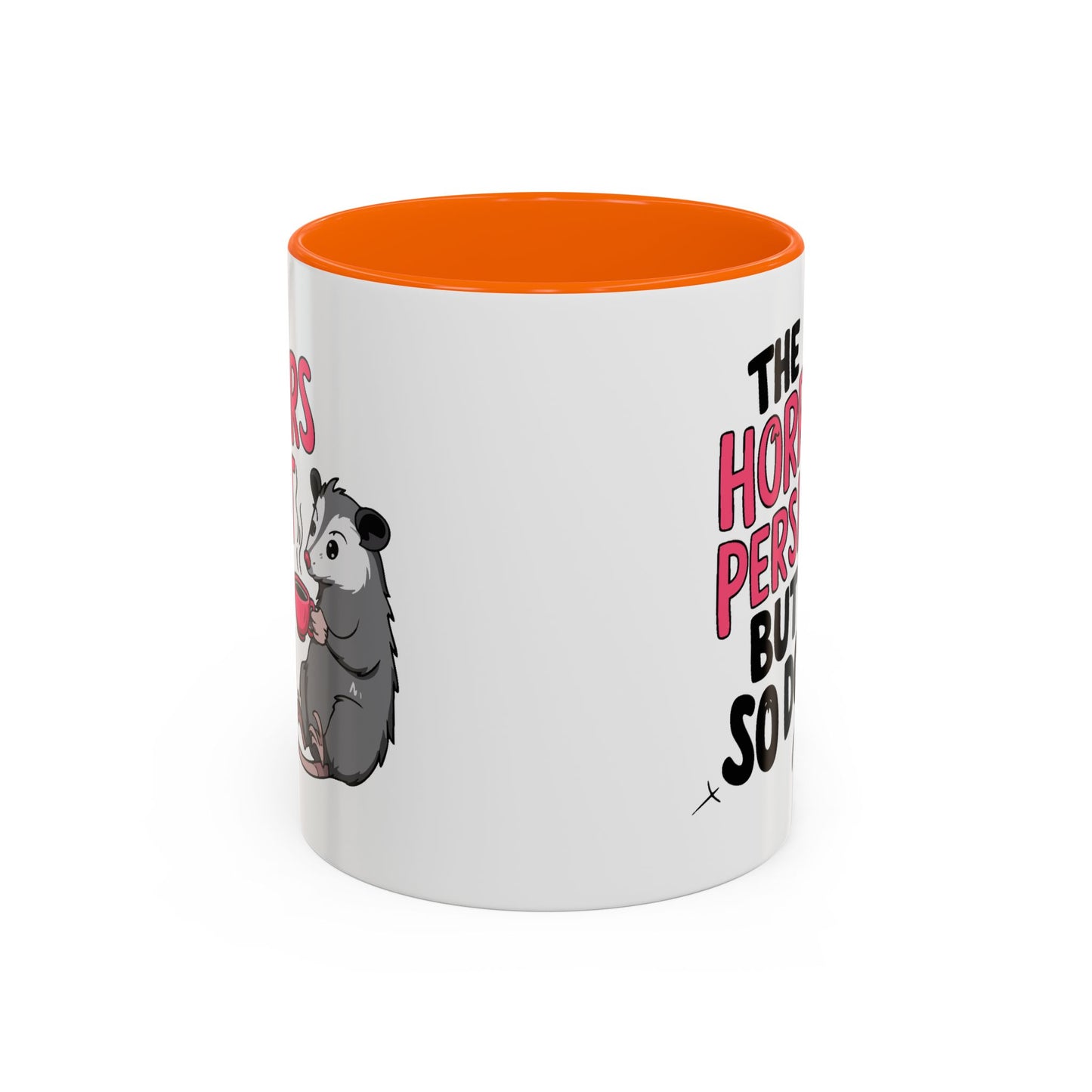 Humor Mug - The Horrors Persist