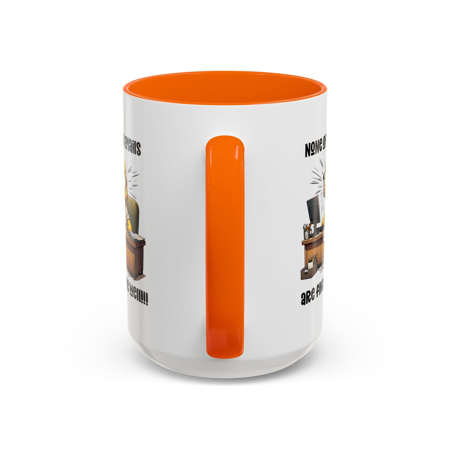 Office Mug - None Of Your Emails