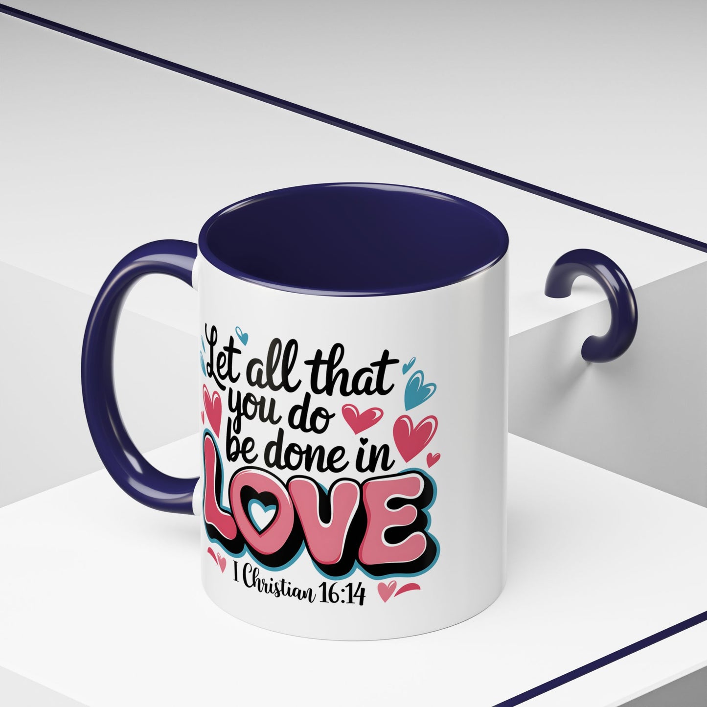Anniversary Mug - Let All That You Do