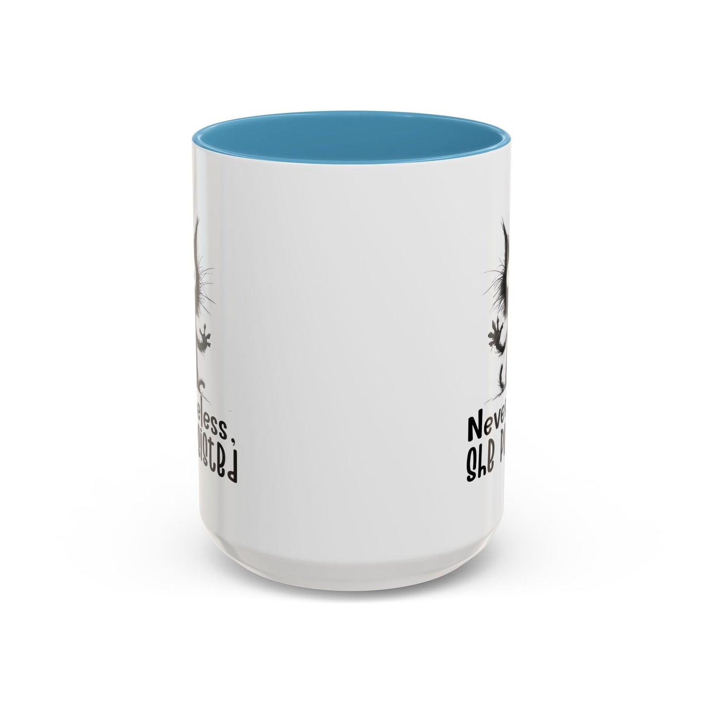 Animal Mug - Nevertheless, She Purrsisted