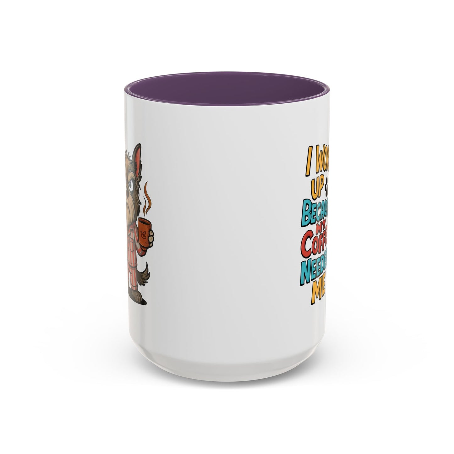 Animal Mug - I Woke Up Because