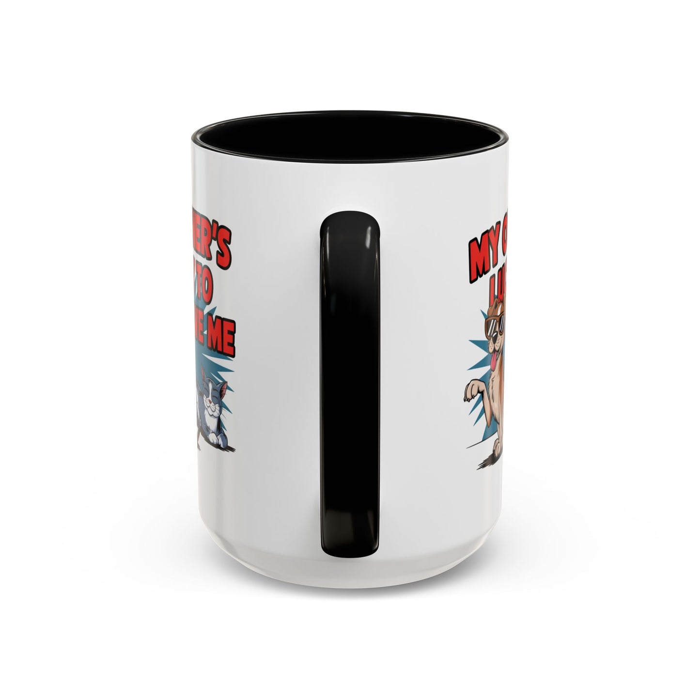 Animal Mug - My Owner's Luck To Have Me