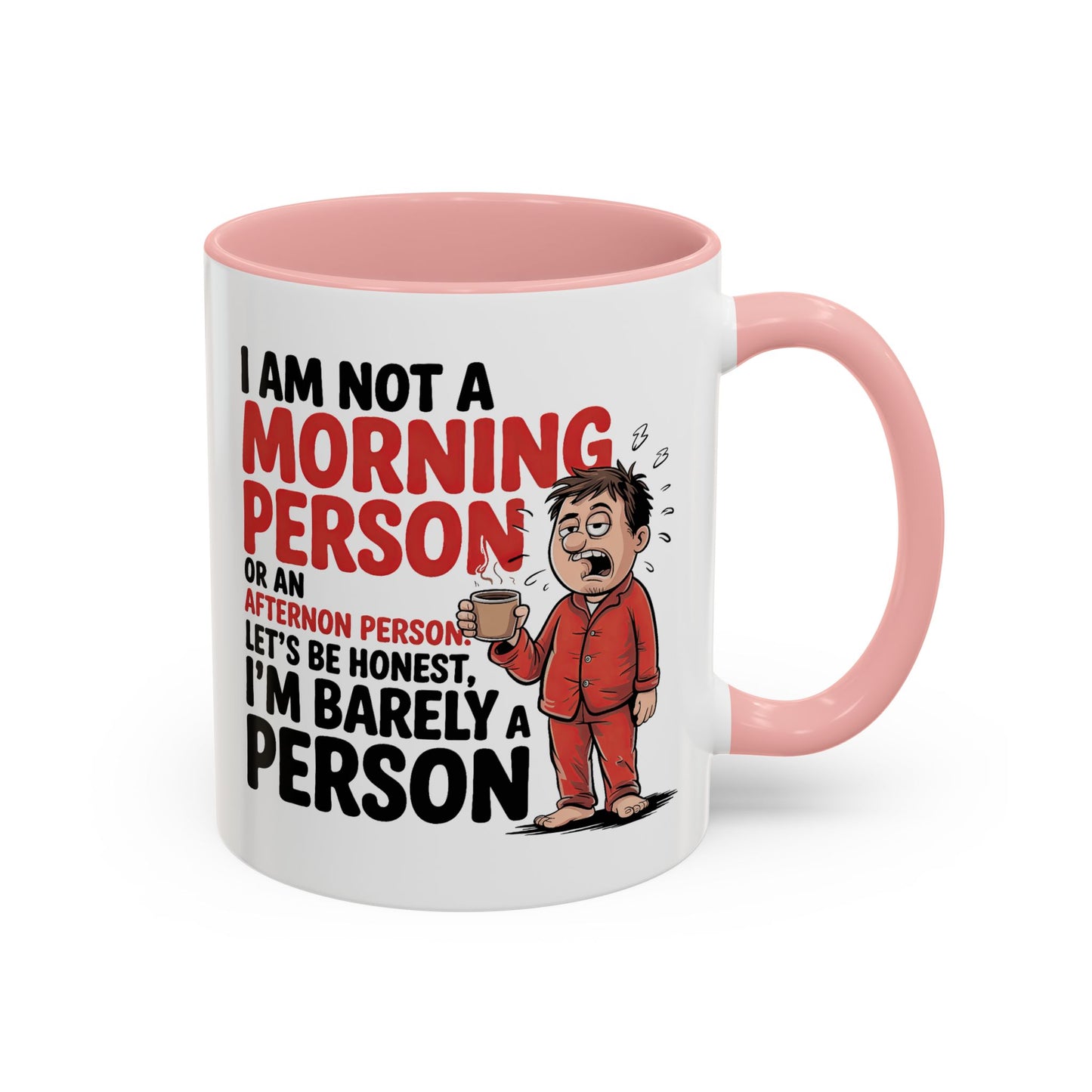 Adult Mug - I'm Not a Morning Person