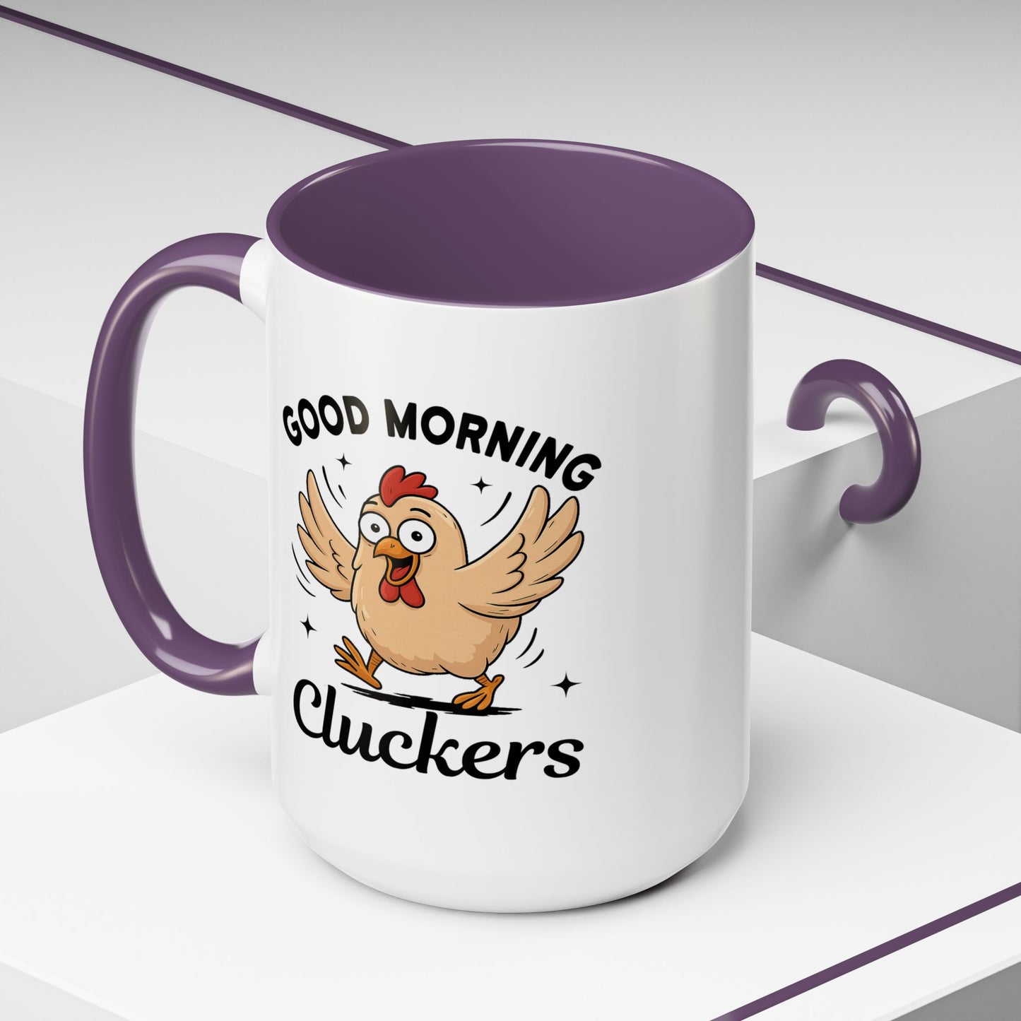 Humor Mug - Good Morning Cluckers