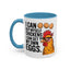Humor Mug - I Can Buy Myself Chickens