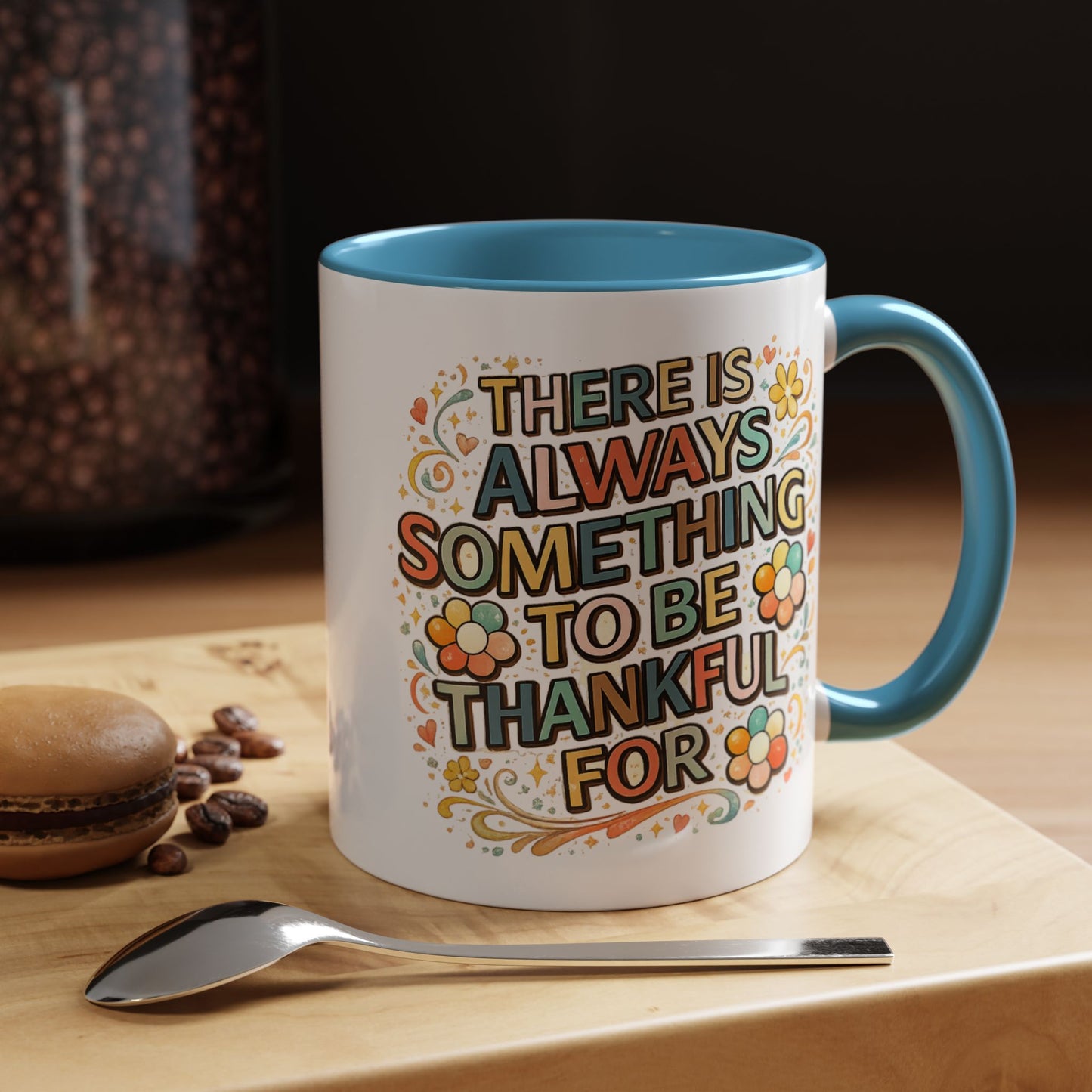 Wellness Mug - There is Always