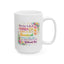 Anniversary Mug - If You Live To Be