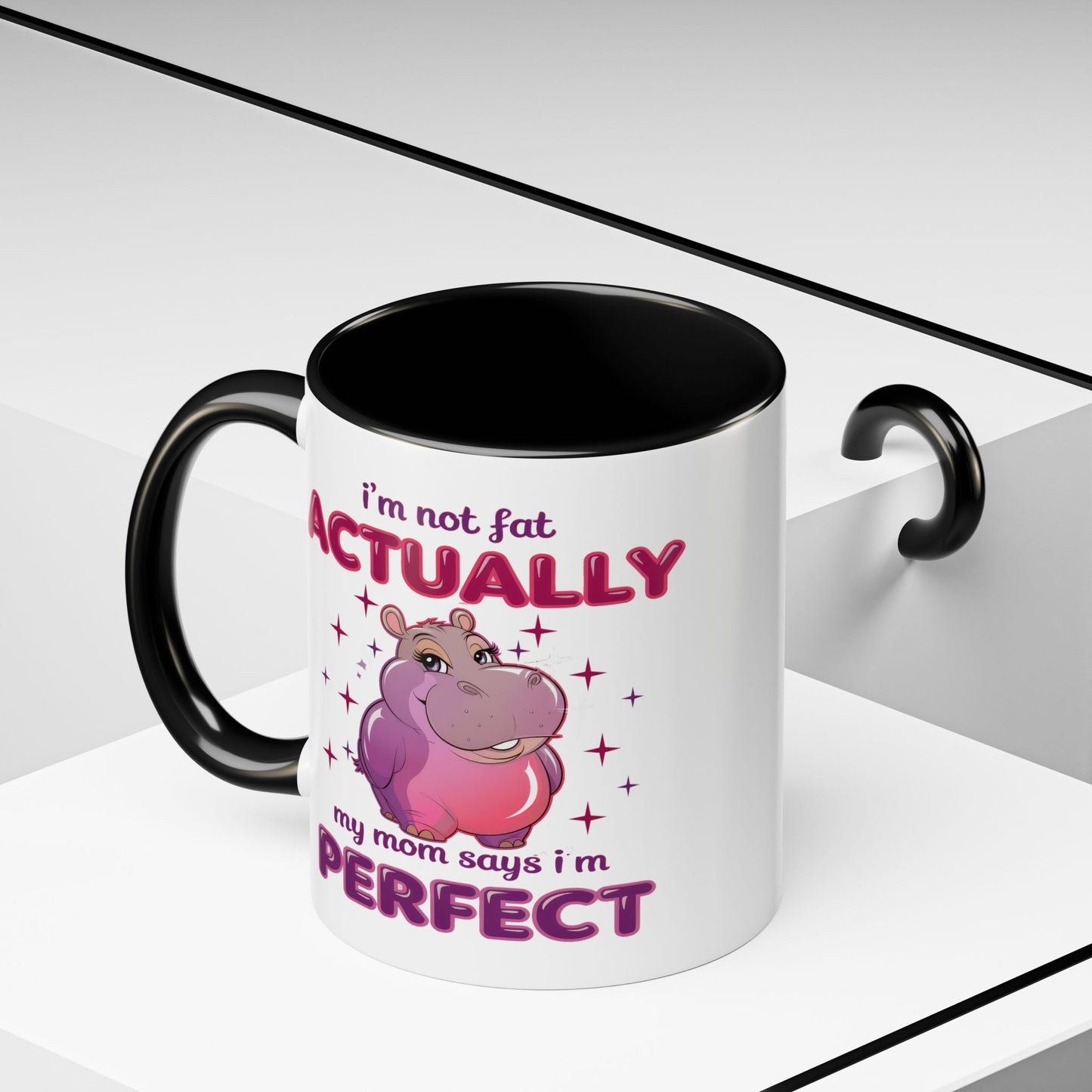 Humor Mug - I'm Not Fat