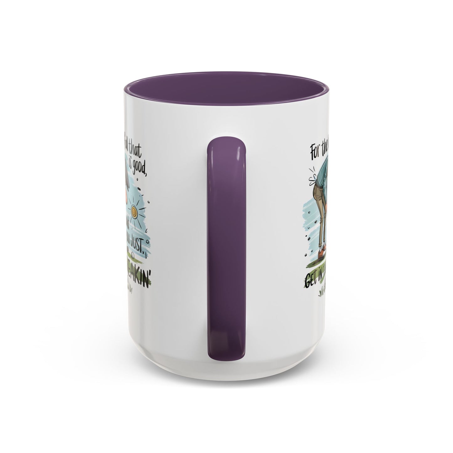 Humor Mug - For The Love of All