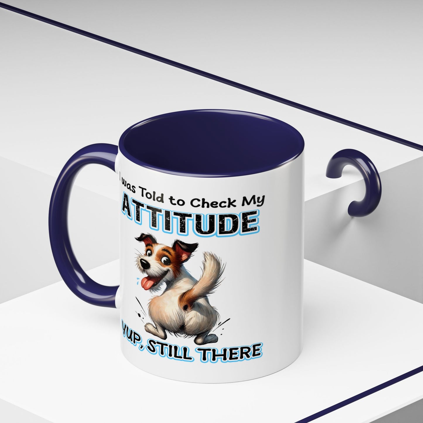 Animal Mug - I Was Told To Check My Attitude