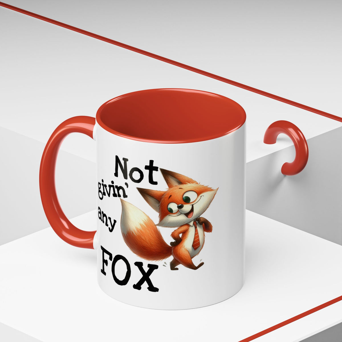 Humor Mug - Not Givin Any Fox