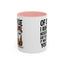 Animal Mug - Of Course I Run This Household