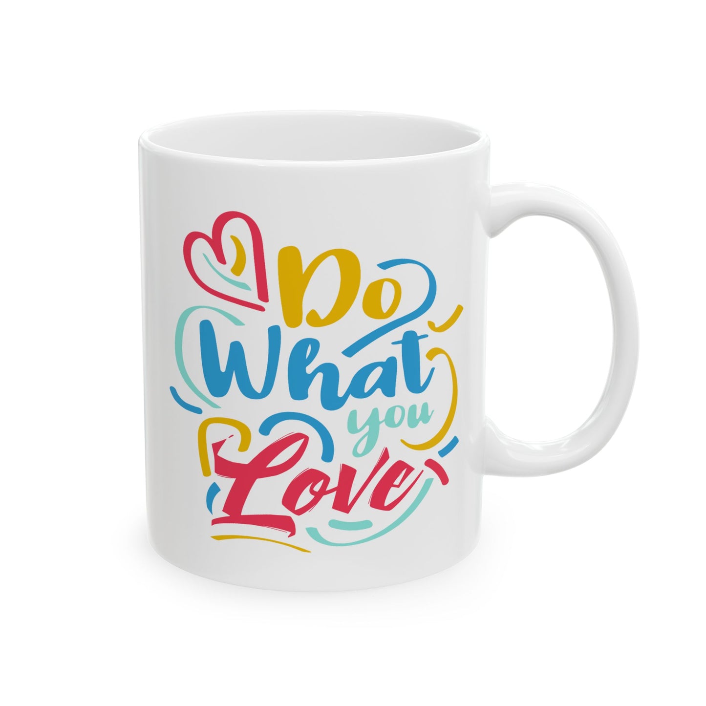 Motivation Mug - Do What You Love Colorful