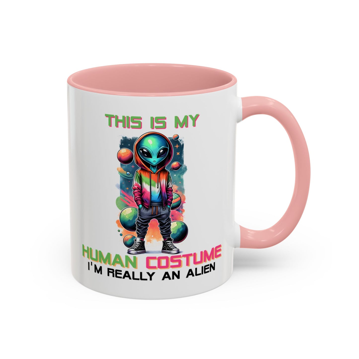 Alien Mug - This Is My Human Costume