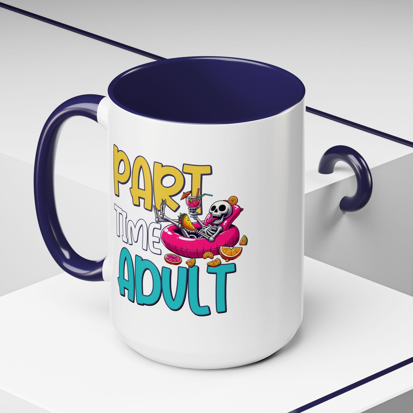 Adult Mug - Part-Time Adult