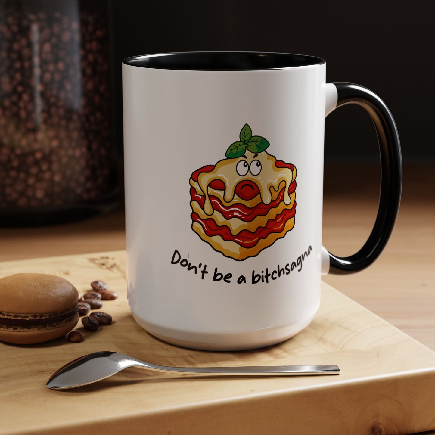 Adult Mug - Don't Be A Bitchsagna