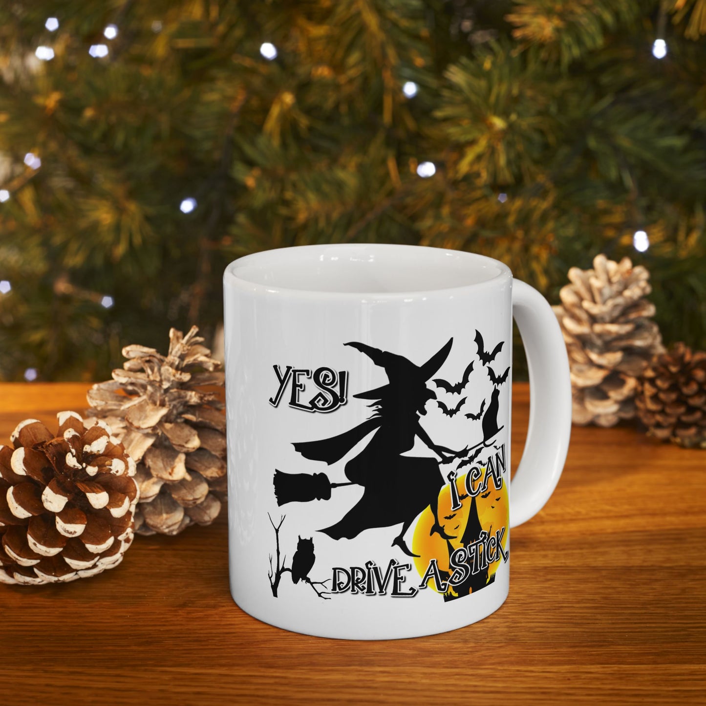Humor Mug - Yes I Can Drive a Stick
