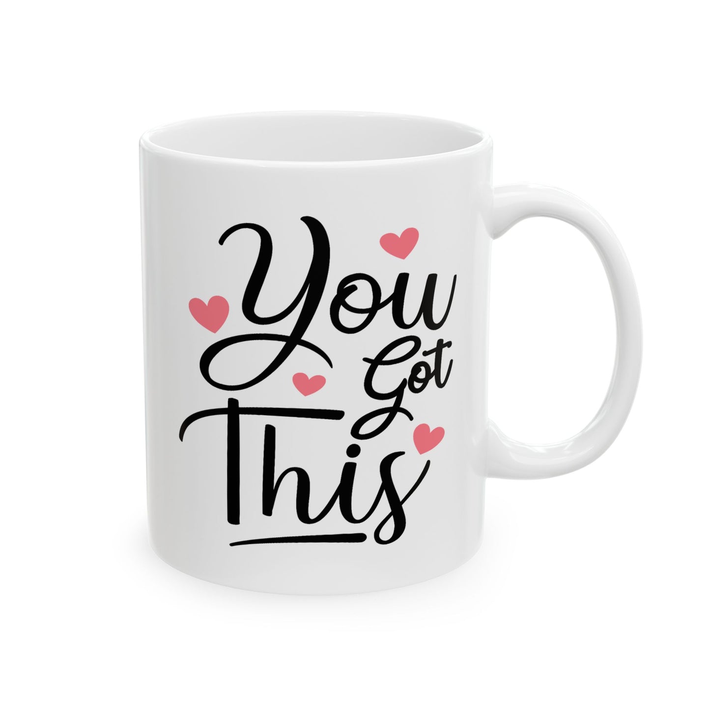 Motivation Mug - You Got This Pink Hearts