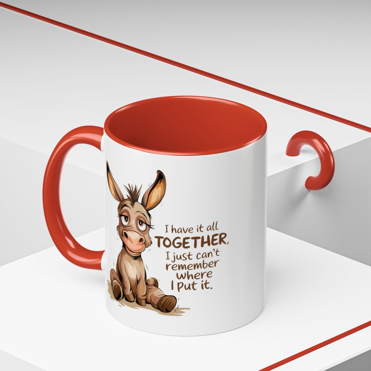 Humor Mug - I Have It All Together