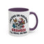 Adult Mug - I Believe in Holding Grudges