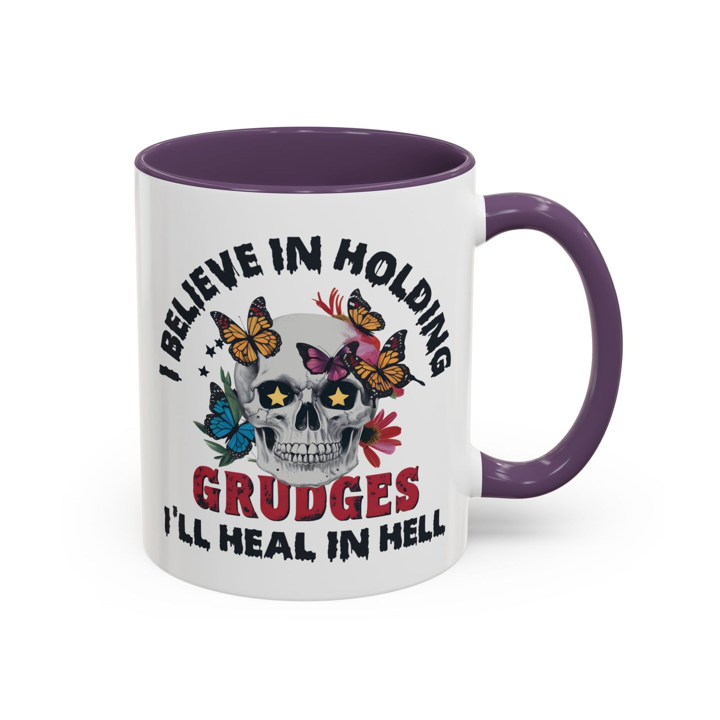 Adult Mug - I Believe in Holding Grudges