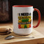 Humor Mug - I Need a Six Month Nap