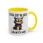 Humor Mug - Spoiler Alert I Don't Care
