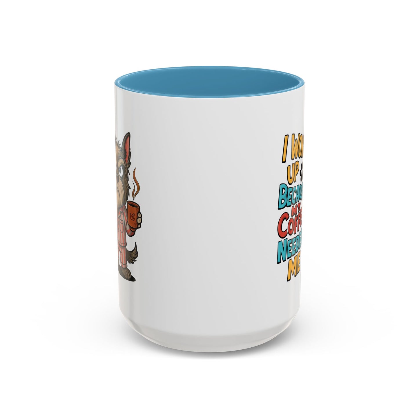 Animal Mug - I Woke Up Because