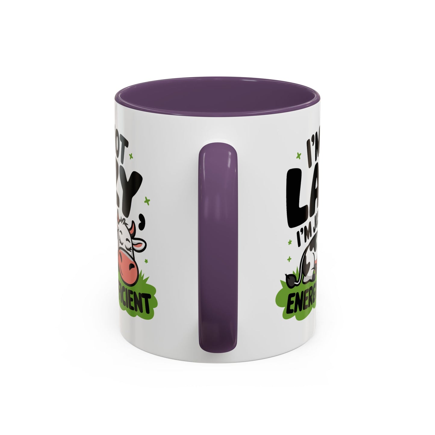 Humor Mug - I'm Not Lazy I'm Just Energy-Efficient