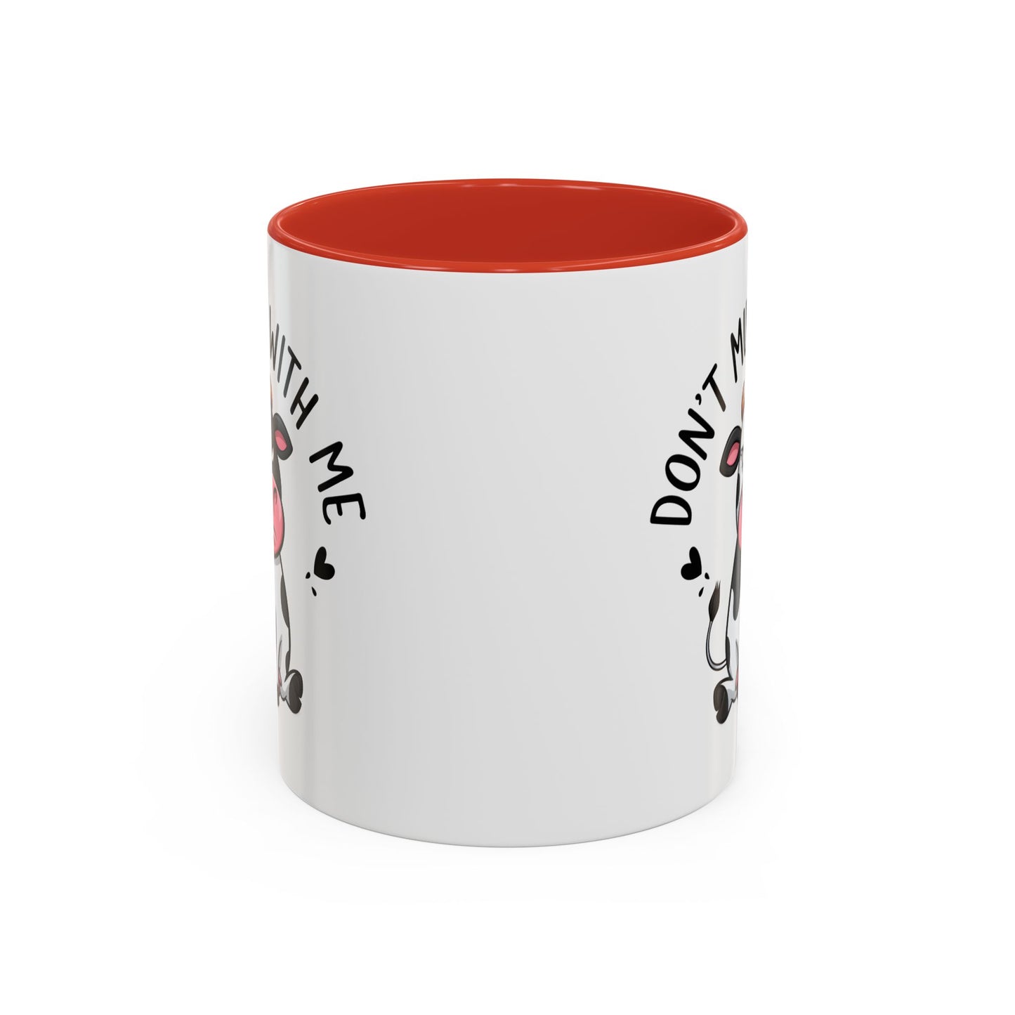 Humor Mug - Don't Muu With Me