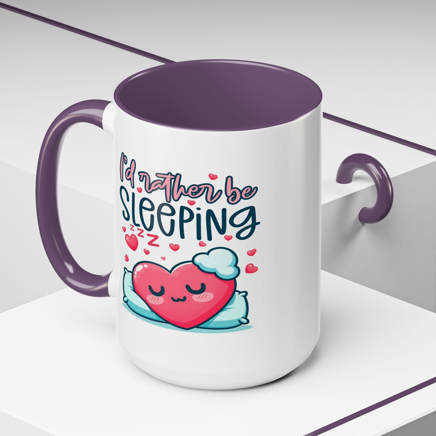 Humor Mug - I'd Rather Be Sleeping Heart