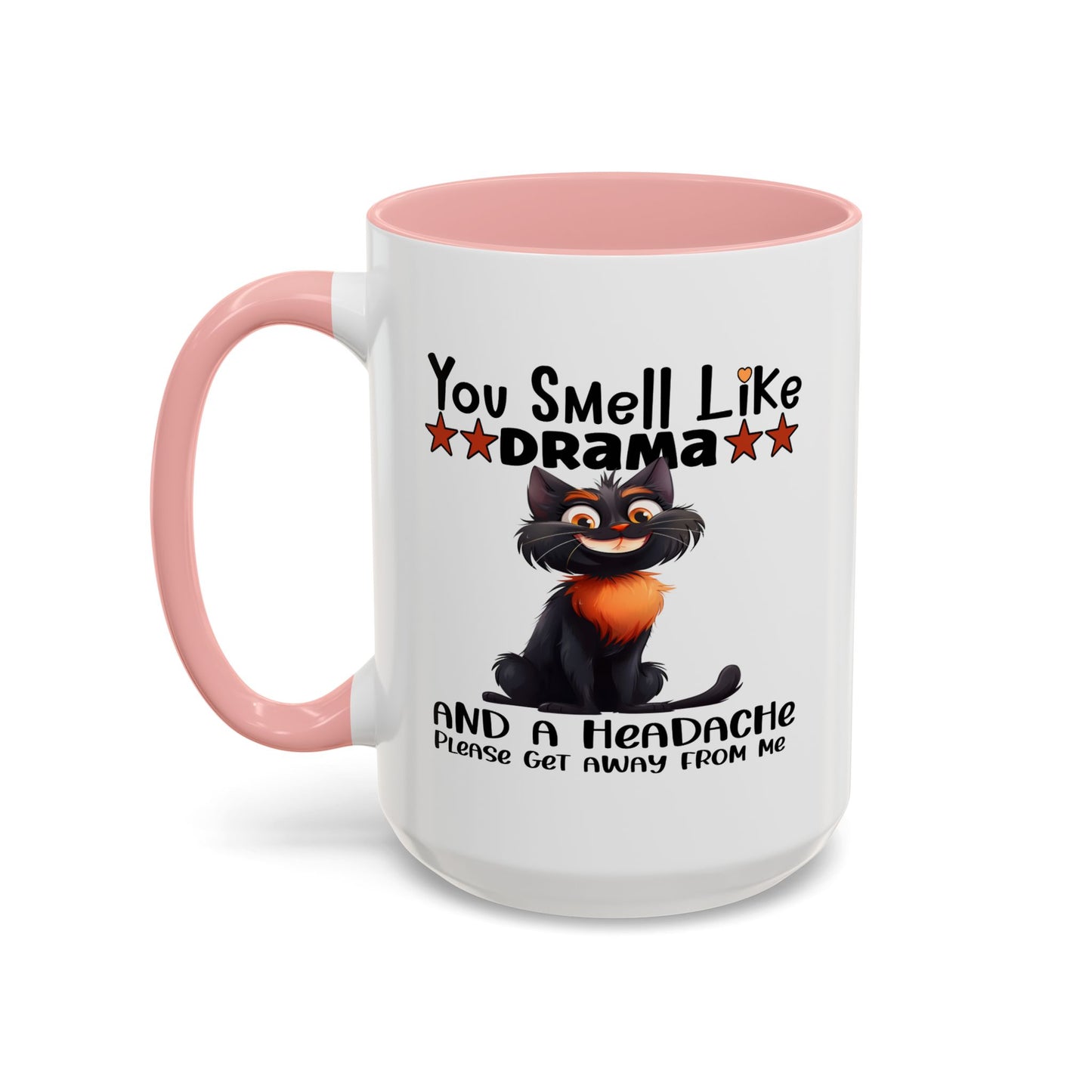 Humor Mug - You Smell Like Drama