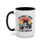 Animal Mug - I Do What I Want