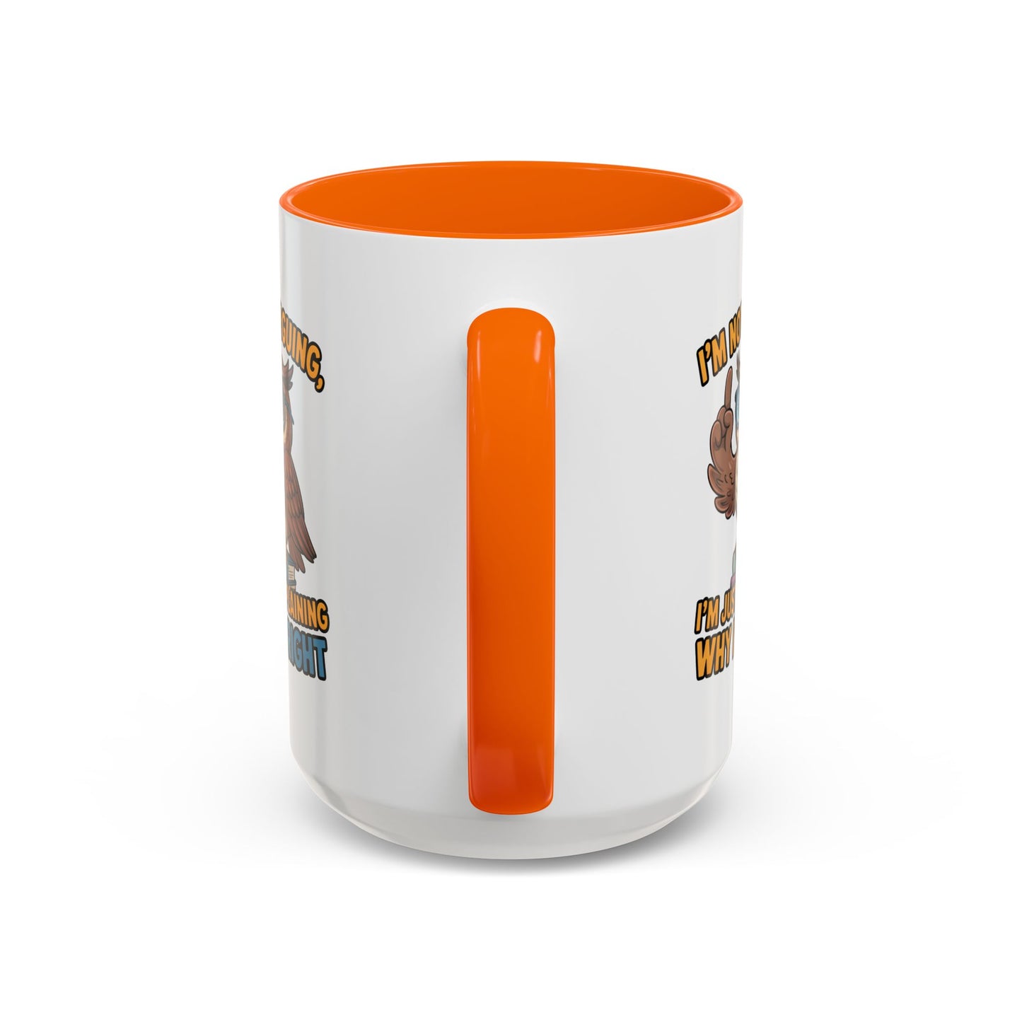 Office Mug - I'm Not Arguing