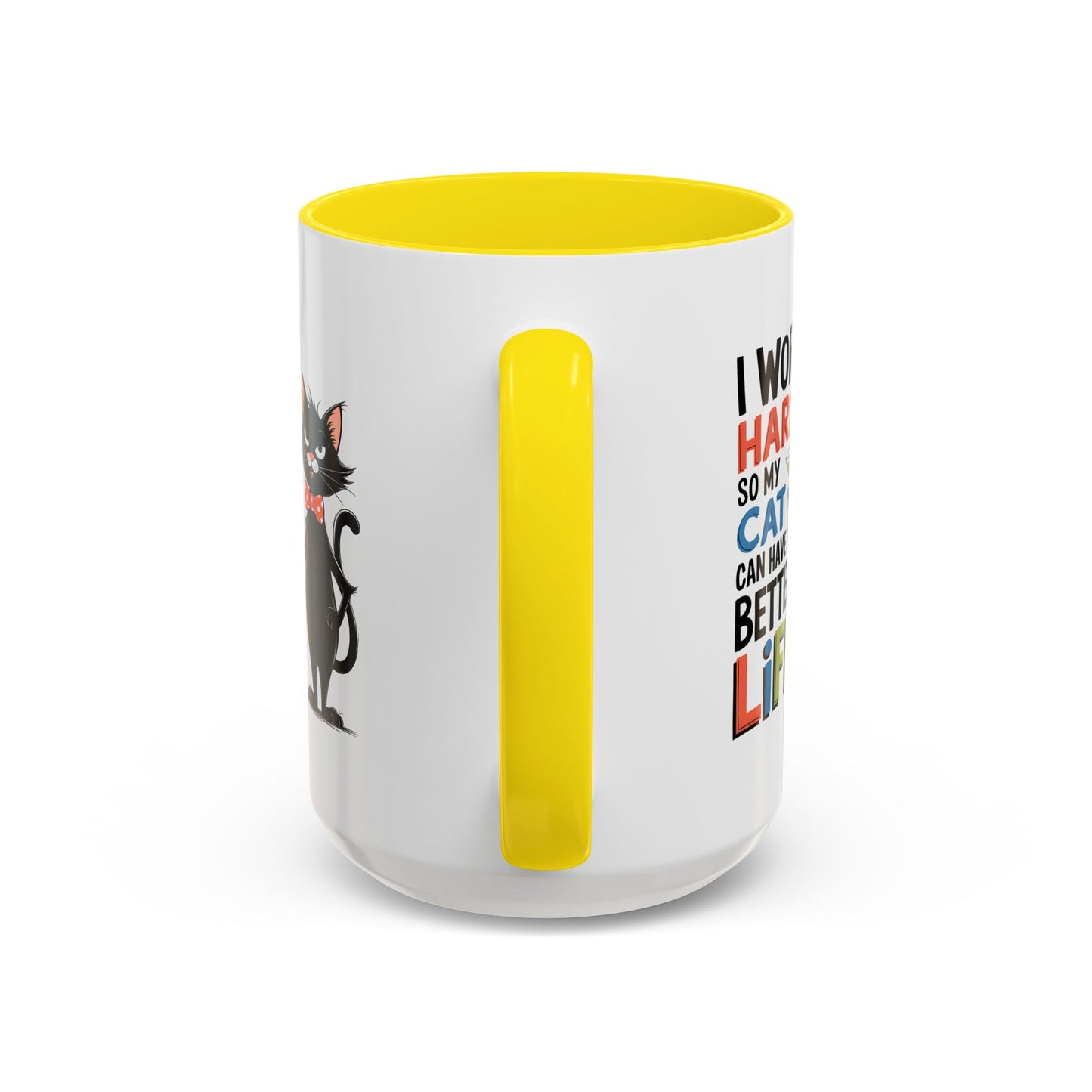 Humor Mug - I Work Hard So My Cat