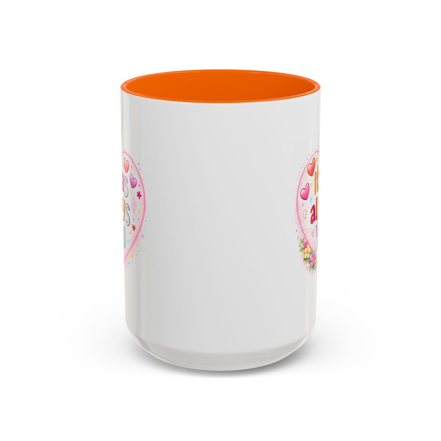 Anniversary Mug - It Was Always You