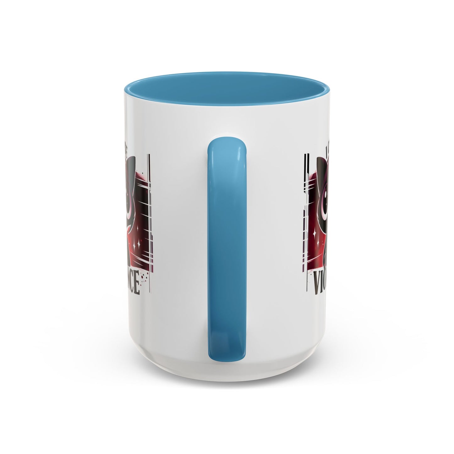 Humor Mug - I Choose Violence